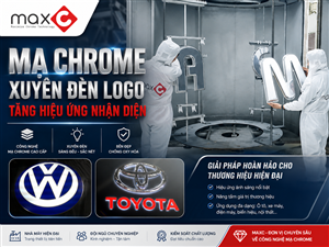 Mạ Chrome Xuyên Đèn Logo Tăng Hiệu Ứng Nhận Diện
