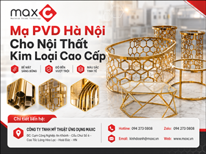 Mạ PVD Hà Nội Cho Nội Thất Kim Loại Cao Cấp