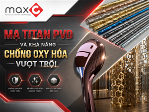 Mạ Titan PVD Và Khả Năng Chống Oxy Hóa Vượt Trội