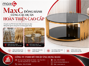 MaxC Đồng Hành Cùng Các Dự Án Hoàn Thiện Cao Cấp